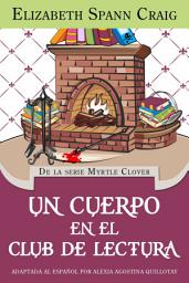 Icon image Un cuerpo en el club de lectura