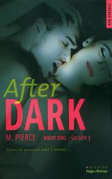 Icon image Night owl - Tome 03: After Dark