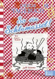Icon image Gregs Tagebuch 19 - So ein Schlamassel!: Großer Lesespaß mit Comic-Roman-Held Greg Heffley