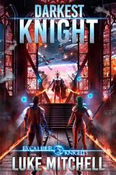 Icon image Darkest Knight: An Arthurian Space Opera Adventure