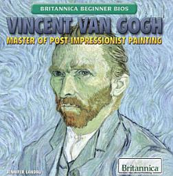 Icon image Vincent Van Gogh: Master of Post-Impressionist Painting