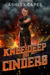 Icon image Knee-Deep in Cinders