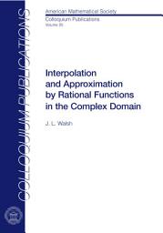 Icon image Interpolation and Approximation by Rational Functions in the Complex Domain