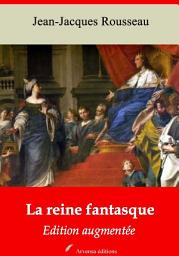 Icon image La reine fantasque: Nouvelle édition augmentée