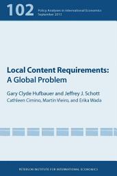 Icon image Local Content Requirements: A Global Problem