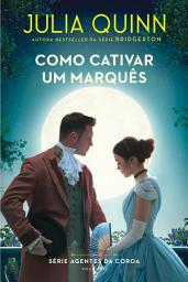 Icon image Como Cativar um Marquês