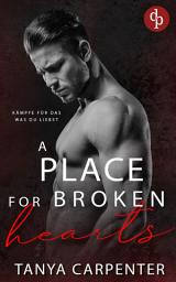 Icon image A Place for Broken Hearts: Eine spicy Forbidden Lovers Gay Romance