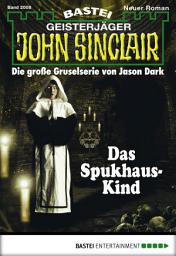 Icon image John Sinclair 2008: Das Spukhaus-Kind