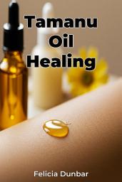 Icon image Tamanu Oil Healing