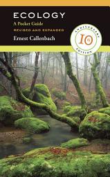 Icon image Ecology, Revised and Expanded: A Pocket Guide