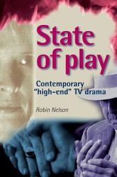 Icon image State of play: Contemporary 'high-end' TV drama, Edition 11