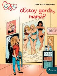 Icon image C de Clara 14 - ¿Estoy gorda, mamá?: Volumen 14