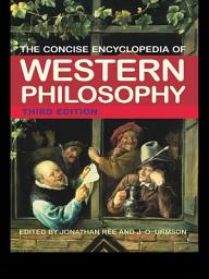 Icon image The Concise Encyclopedia of Western Philosophy: Edition 3