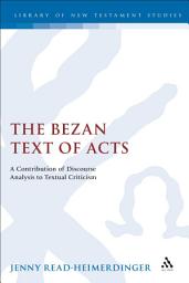 Icon image The Bezan Text of Acts: A Contribution of Discourse Analysis to Textual Criticism