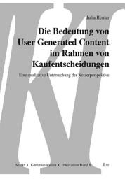 Icon image Die Bedeutung von User Generated Content im Rahmen von Kaufentscheidungen