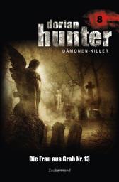 Icon image Dorian Hunter 8 - Die Frau aus Grab Nr. 13