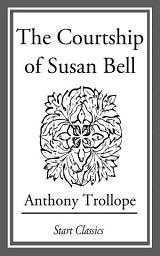 Icon image The Courtship of Susan Bell