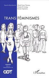 Icon image Transféminismes: Cahiers de la transidentité N° 5