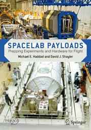 Icon image Spacelab Payloads: Prepping Experiments and Hardware for Flight