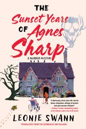 Icon image The Sunset Years of Agnes Sharp
