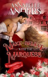 Icon image Make Believe With The Marquess