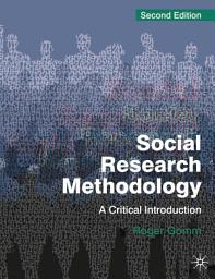 Icon image Social Research Methodology: A Critical Introduction, Edition 2