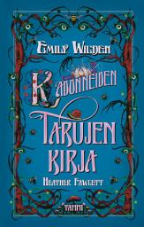 Icon image Emily Wilden kadonneiden tarujen kirja