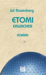 Icon image Etomi. Erwachen: Roman