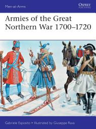 Icon image Armies of the Great Northern War 1700–1720