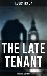 Icon image The Late Tenant (Supernatural Mystery)