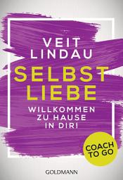 Icon image Coach to go Selbstliebe: Willkommen zu Hause in dir!