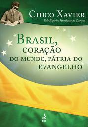 Icon image Brasil, coração do mundo, pátria do evangelho