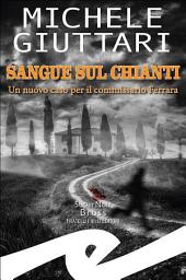 Icon image Sangue sul Chianti: Un nuovo caso per il commissario Ferrara