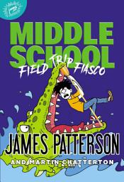 Icon image Middle School: Field Trip Fiasco