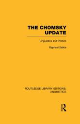 Icon image The Chomsky Update (RLE Linguistics A: General Linguistics)