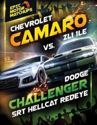 Icon image Chevrolet Camaro ZL1 1LE vs. Dodge Challenger SRT Hellcat Redeye