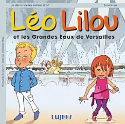 Icon image Léo Lilou et les Grandes Eaux de Versailles