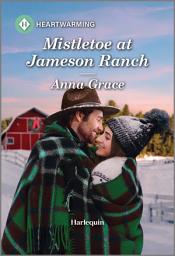 Icon image Mistletoe at Jameson Ranch: A Clean and Uplifting Romance