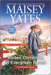 Icon image Rodeo Christmas at Evergreen Ranch: A Novel