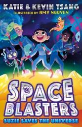 Icon image SUZIE SAVES THE UNIVERSE (Space Blasters, Book 1)