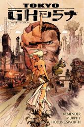 Icon image Tokyo Ghost Complete Edition