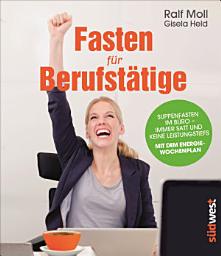 Icon image Fasten für Berufstätige: Suppenfasten im Büro - immer satt und keine Leistungstiefs. Mit dem Energiewochenplan.