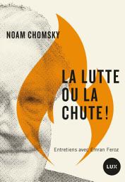 Icon image La lutte ou la chute!