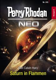 Icon image Perry Rhodan Neo 245: Saturn in Flammen