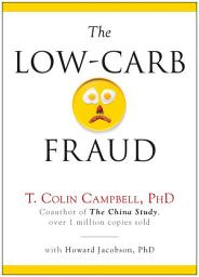 Icon image The Low-Carb Fraud