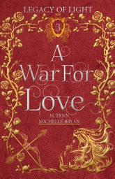 Icon image A War for Love: An Epic Fantasy Romance