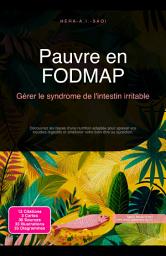 Icon image Pauvre en FODMAP: Gérer le syndrome de l'intestin irritable