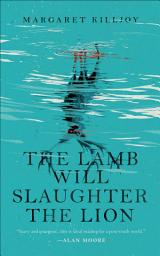 Icon image The Lamb Will Slaughter the Lion