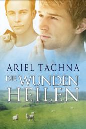 Icon image Die Wunden heilen