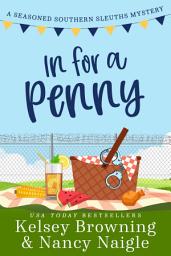 Icon image In For a Penny: A Humorous Amateur Sleuth Cozy Mystery